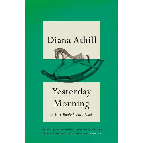 Yesterday Morning: A Very English Childhood - Paperback