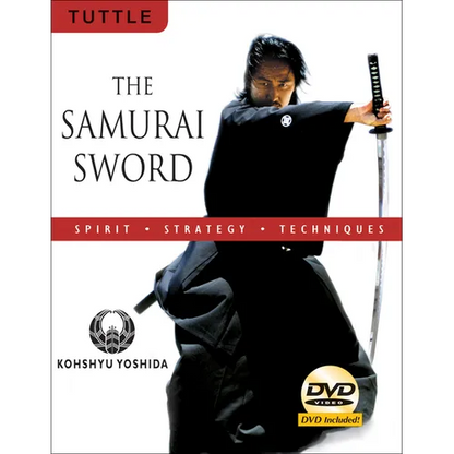 The Samurai Sword: Spirit * Strategy * Techniques: (Downloadable Media Included) [With DVD] - Paperback