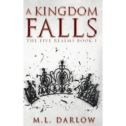 A Kingdom Falls - Hardcover