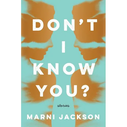 Don't I Know You?: Stories - Paperback