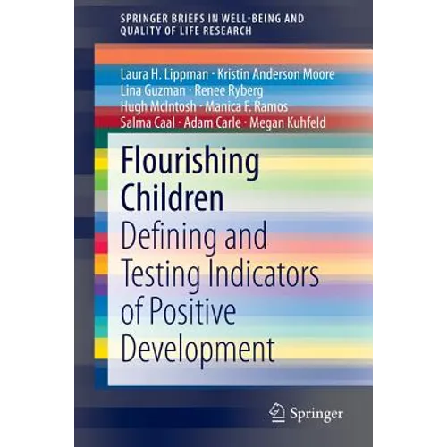 Flourishing Children: Defining and Testing Indicators of Positive Development - Paperback