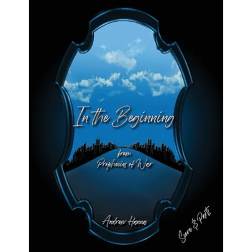 In the Beginning: from Prophecies of War - Paperback
