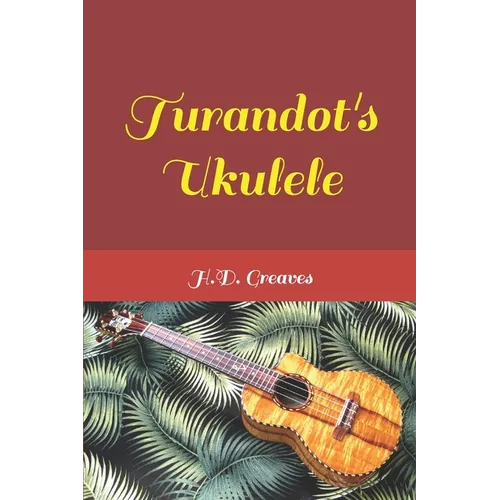 Turandot's Ukulele - Paperback