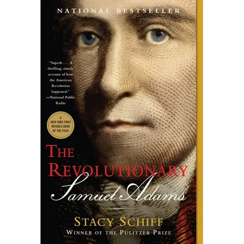 The Revolutionary: Samuel Adams - Paperback