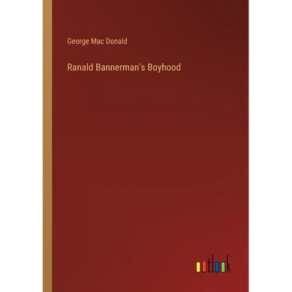 Ranald Bannerman's Boyhood - Paperback