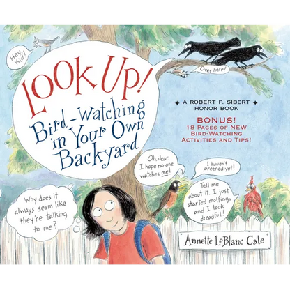 Look Up!: Bird-Watching in Your Own Backyard - Paperback