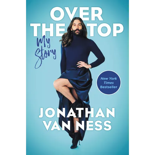 Over the Top: My Story - Paperback