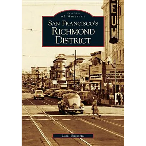 San Francisco's Richmond District - Paperback