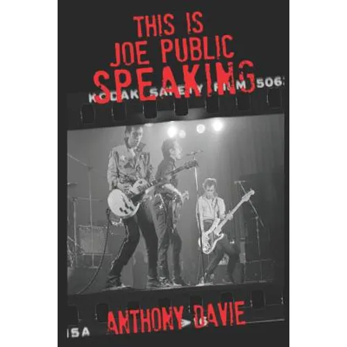 This is Joe Public Speaking: The Clash, as told by the fans - Paperback