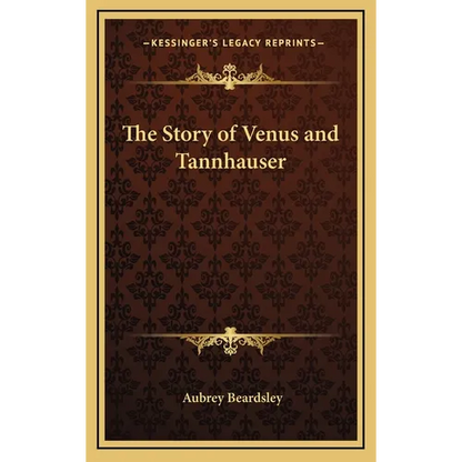 The Story of Venus and Tannhauser - Hardcover