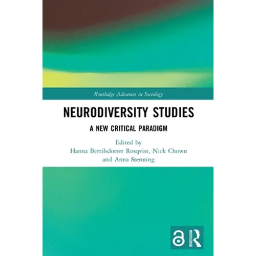 Neurodiversity Studies: A New Critical Paradigm - Paperback