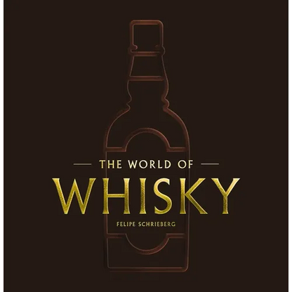 The World of Whisky: The New Traditions - Hardcover