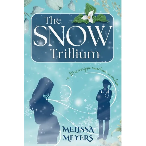 The Snow Trillium - Paperback