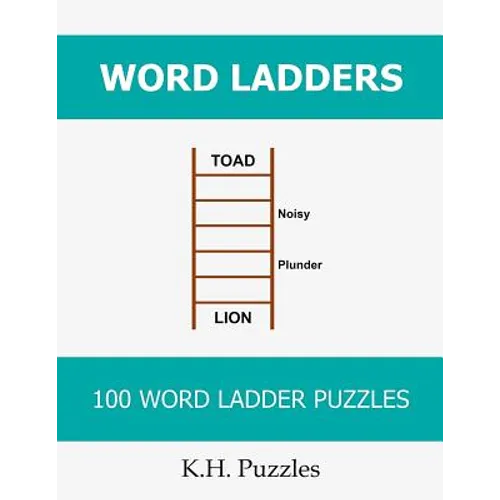 Word Ladders: 100 Word Ladder Puzzles - Paperback