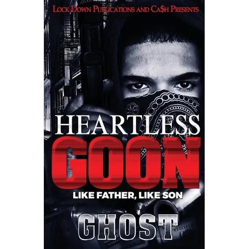 Heartless Goon: Like Father, Like Son - Paperback