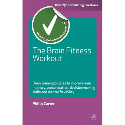 The Brain Fitness Workout: Brain Training Puzzles to Improve Your Memory Concentration Decision Making Skills and Mental Flexibility - Paperback