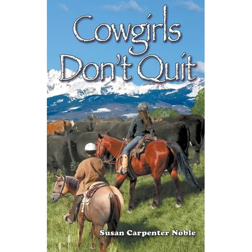Cowgirls Don't Quit - Paperback