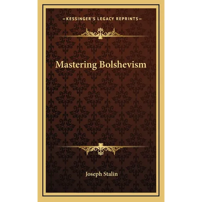 Mastering Bolshevism - Hardcover