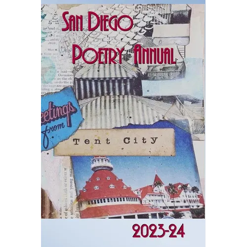 San Diego Poetry Annual 2023-24: The Best Poems of the Region and Beyond - Paperback