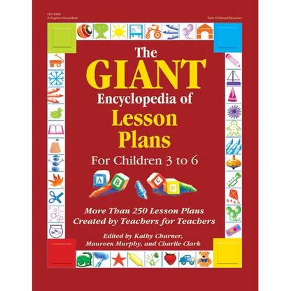 The Giant Encyclopedia of Lesson Plans: More Than 250 Lesson Plans Created by Teachers for Teachers - Paperback