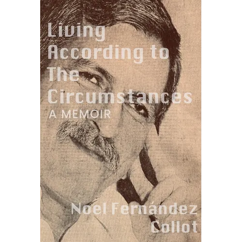 Living According to the Circumstances - Paperback
