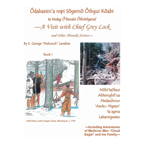 A Visit with Chief Grey Lock and Other Abenaki Stories, Book 1 - Paperback