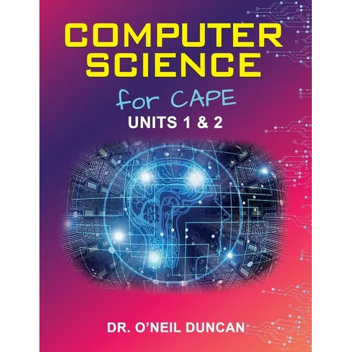 Computer Science for CAPE: Units 1 & 2 - Paperback