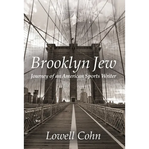 Brooklyn Jew: Journey of an American Sports Writer - Hardcover