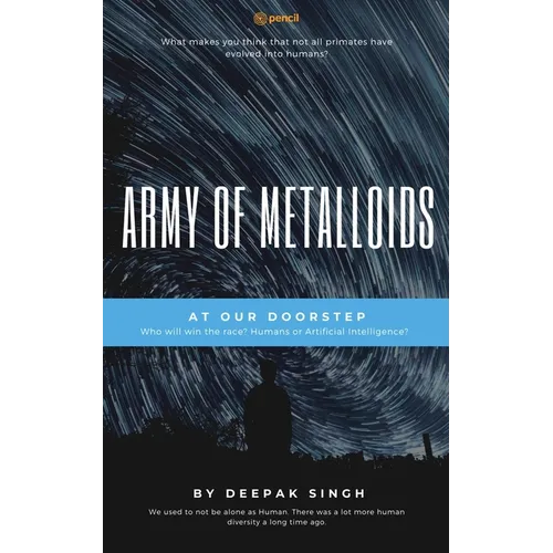 Army of Metalloids: At Our Doorstep - Paperback