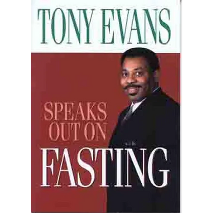 Tony Evans Speaks Out on Fasting - Paperback