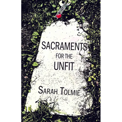 Sacraments for the Unfit - Paperback