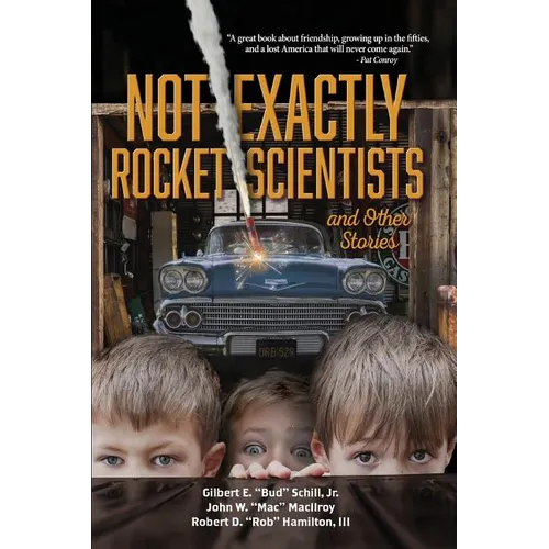 Not Exactly Rocket Scientists and Other Stories - Paperback