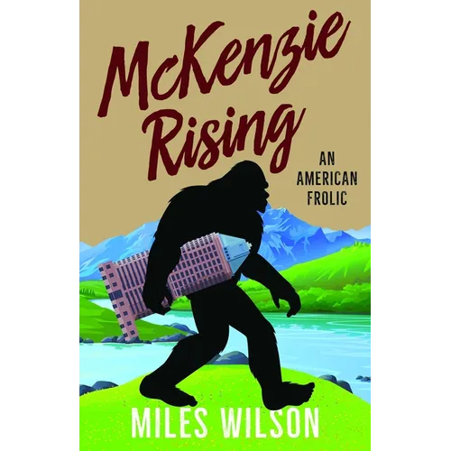 McKenzie Rising: An American Frolic - Paperback