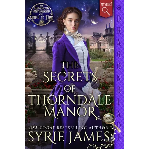 The Secrets of Thorndale Manor: A Victorian Historical Mystery - Paperback