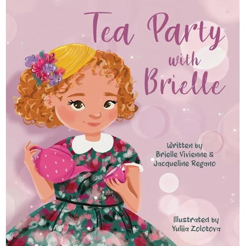 Tea Party with Brielle - Hardcover