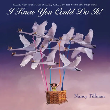 I Knew You Could Do It! - Hardcover