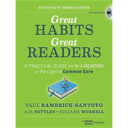 Great Habits, Great Readers: A Practical Guide for K - 4 Reading in the Light of Common Core - Paperback