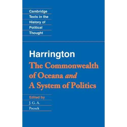 Harrington: 'The Commonwealth of Oceana' and 'a System of Politics' - Paperback
