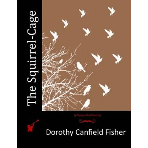 The Squirrel-Cage - Paperback