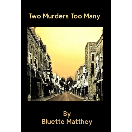 Two Murders Too Many - Hardcover