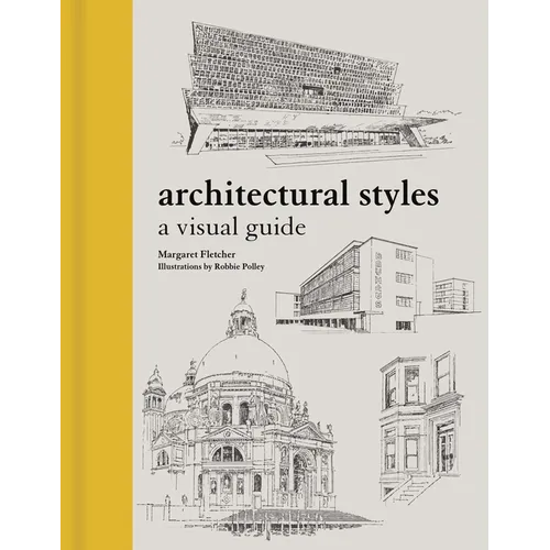 Architectural Styles: A Visual Guide - Hardcover