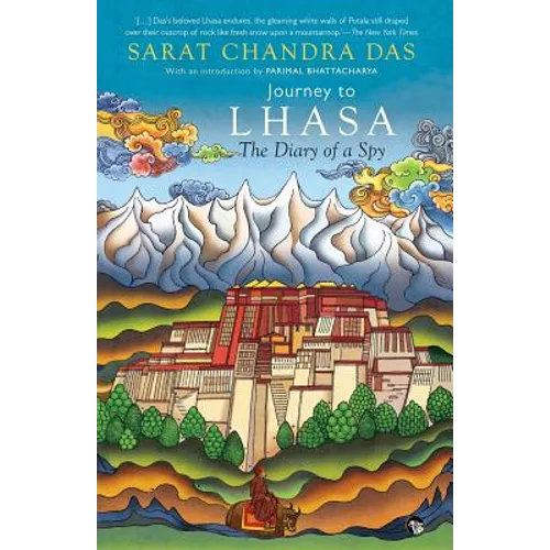 Journey to Lhasa: The Diary of a Spy - Paperback