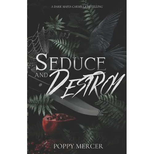 Seduce & Destroy: A Dark Mafia FF Romance Book - Paperback