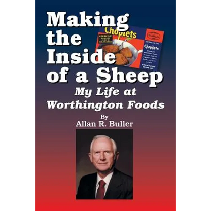 Making the Inside of a Sheep: My Life at Worthington Foods - Paperback