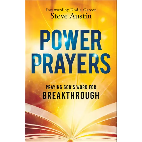 Power Prayers: Praying God's Word for Breakthrough - Paperback