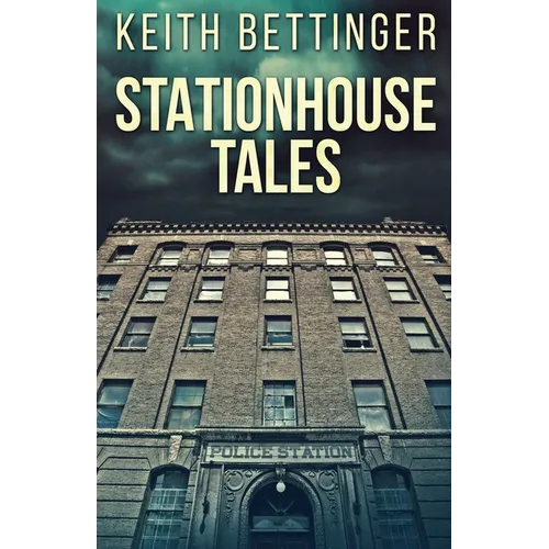 Stationhouse Tales - Paperback