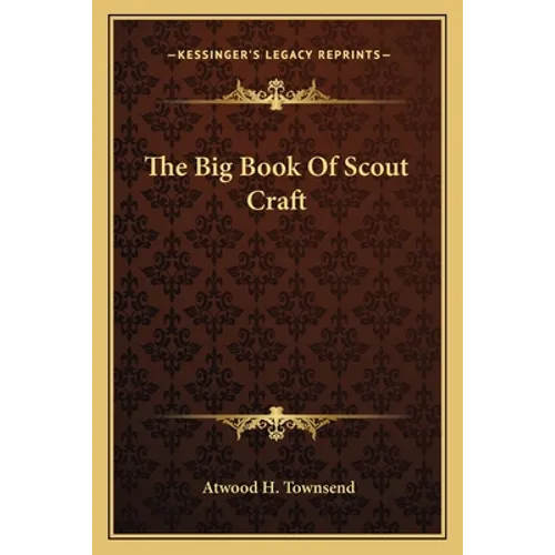 The Big Book Of Scout Craft - Paperback