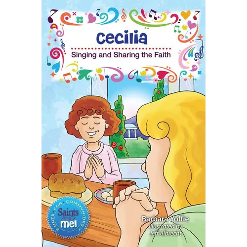 Cecilia: Singing and Sharing the Faith - Paperback