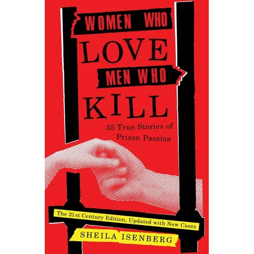 Women Who Love Men Who Kill - Paperback