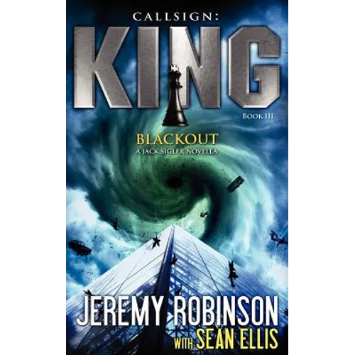 Callsign King - Book 3 - Blackout (a Jack Sigler - Chess Team Novella) - Paperback